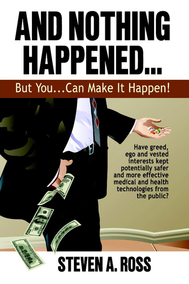 And Nothing Happened...But YOU Can Make It Happen!