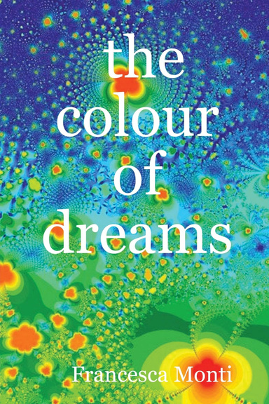 the colour of dreams