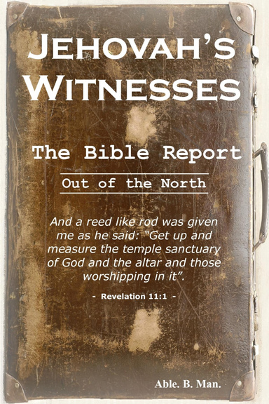Jehovah's Witnesses - The Bible Report