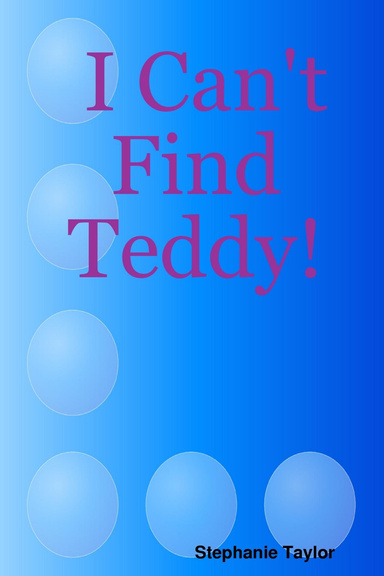 I Can't Find Teddy!
