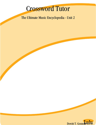 Crossword Tutor: The Ultimate Music Encyclopedia - Unit 2