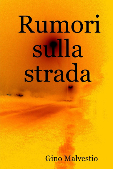 Rumori sulla strada