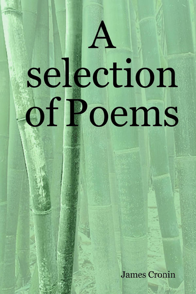 A selection of Poems