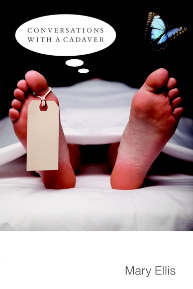 Conversations with a Cadaver