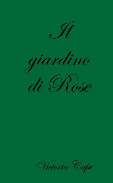 Il giardino di Rose