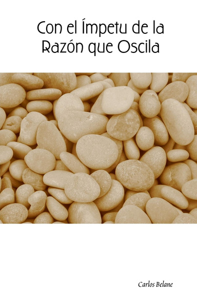 Con el Ímpetu de la Razón que Oscila