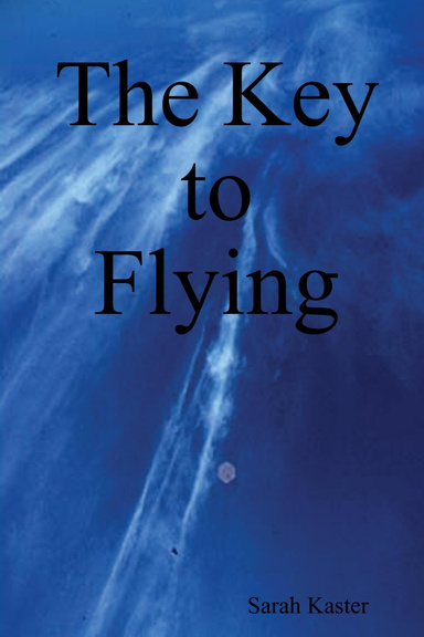 The Key to Flying