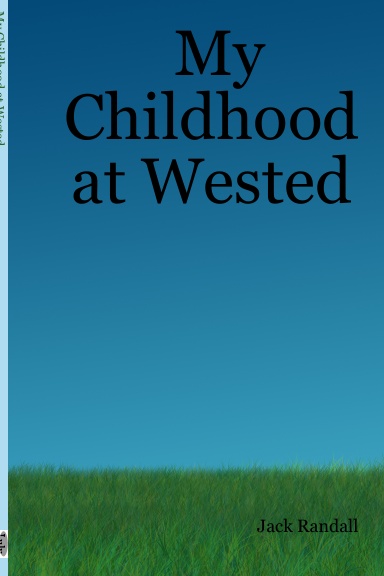My Childhood at Wested