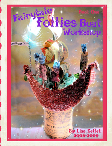 Fairytale Follies Boat Workshop