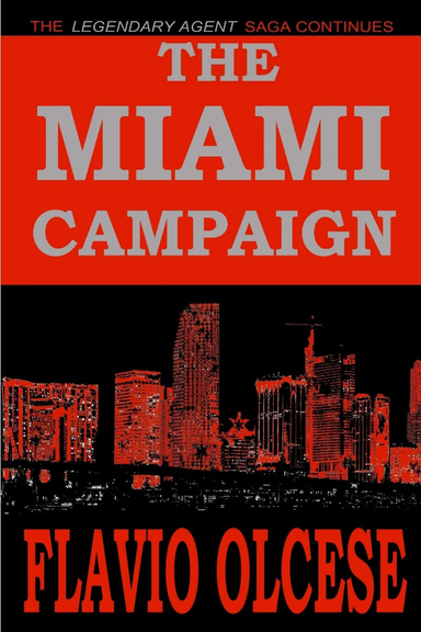 The Miami Campaign