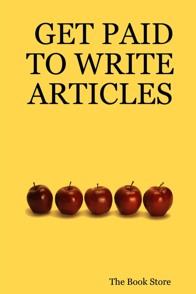 GET PAID TO WRITE ARTICLES