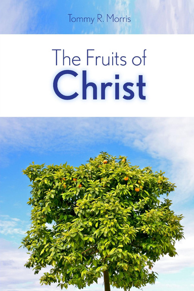 The Fruits of Christ