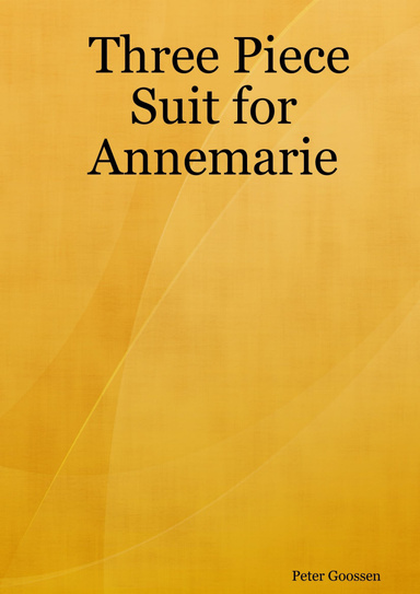 Three Piece Suit for Annemarie