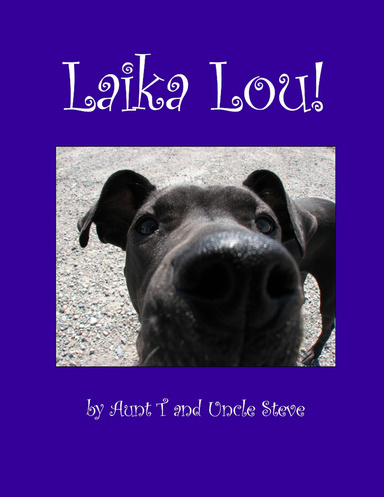 Laika Lou!