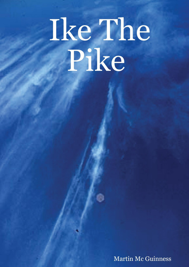 Ike The Pike