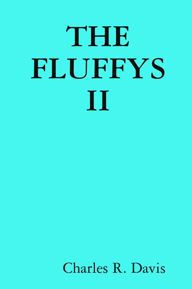 THE FLUFFYS II