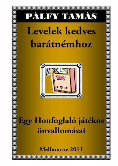 Levelek kedves barátnémhoz