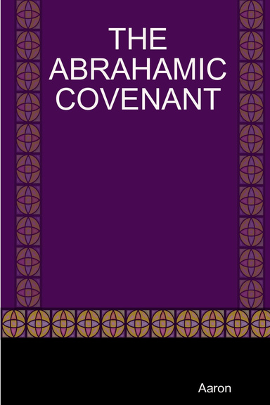 THE ABRAHAMIC COVENANT