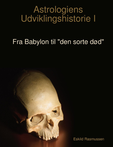 Astrologiens Udviklingshistorie I
