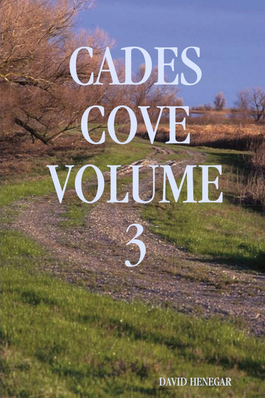 CADES COVE VOLUME 3