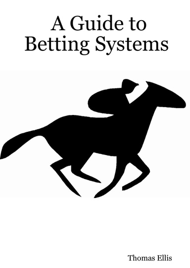 A Guide to Betting Systems