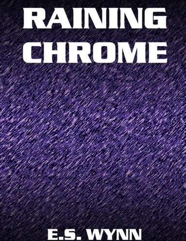 Raining Chrome