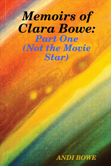 Memoirs of Clara Bowe