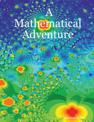 A Mathematical Adventure