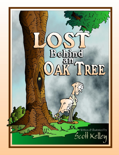Lost Behind an Oak Tree