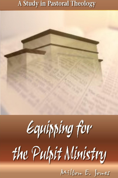 Equipping for the Pulpit Ministry
