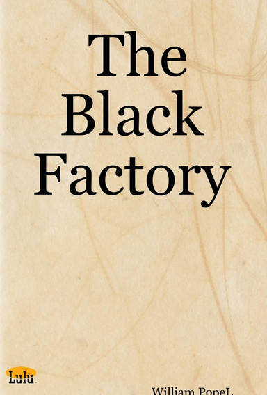 The Black Factory