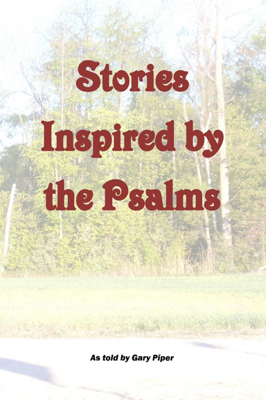 Stories Inspired by the Psalms