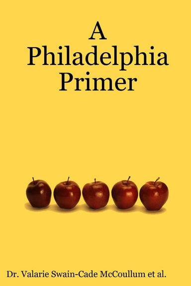 A Philadelphia Primer