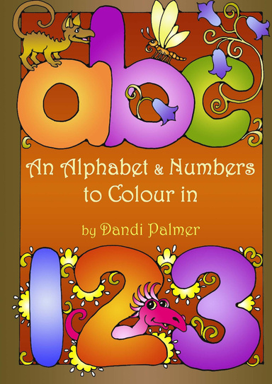 An Alphabet & Numbers to Colour In
