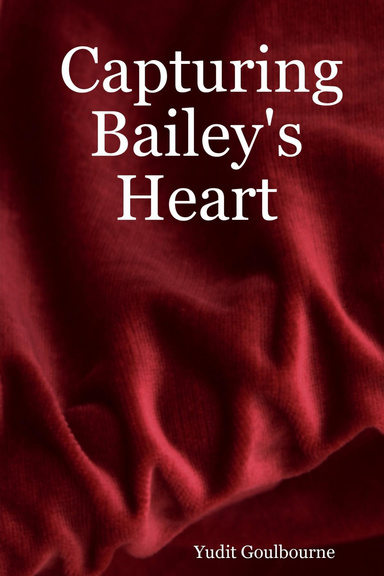 Capturing Bailey's Heart