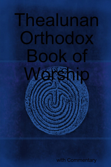 Thealunan Orthodox Book of Worship