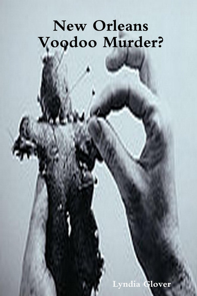 New Orleans Voodoo Murder?