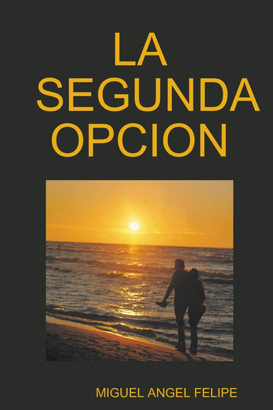 LA SEGUNDA OPCION