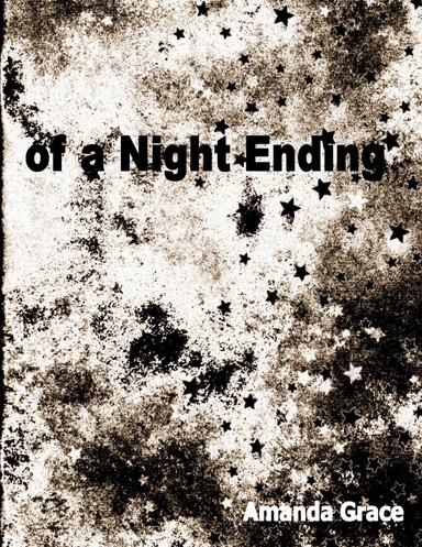 of a Night Ending