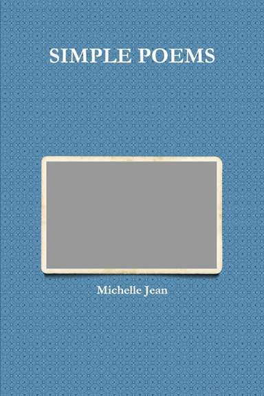 SIMPLE POEMS