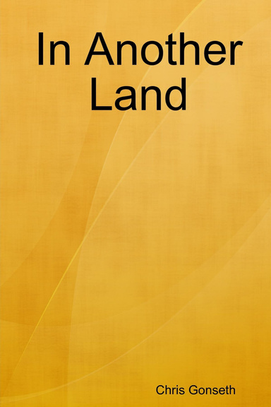 In Another Land