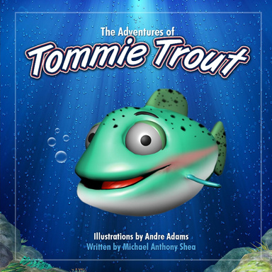 The Adventures of Tommie the Trout