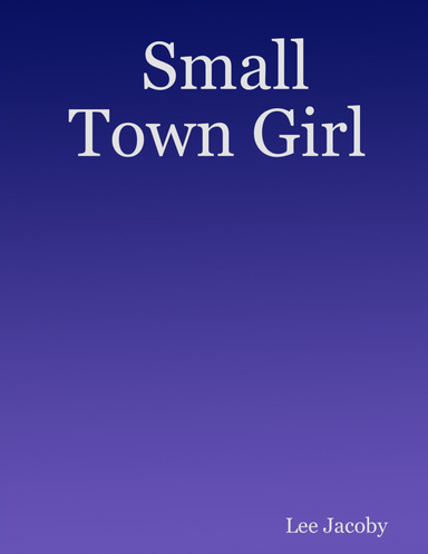 Small Town Girl