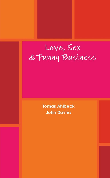 Love, Sex & Funny Business