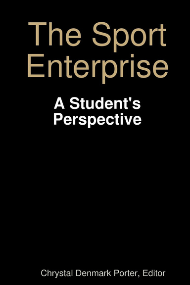The Sport Enterprise: A Student's Perspective