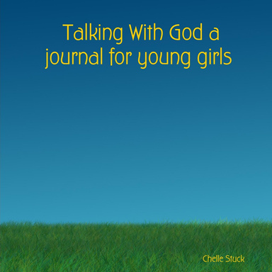 Talking With God a journal for young girls