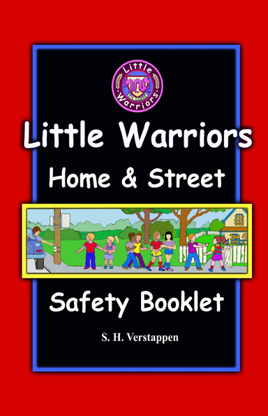 The Little Warriors Home & Street Safety Comic Booklet