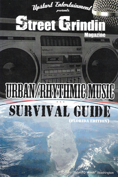 Urban/Rhythmic Music Survival Guide "FLORIDA EDITION"