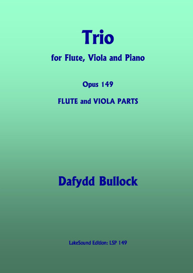 Trio for Flute, Viola and Piano, Opus 149  PARTS for FLUTE AND VIOLA