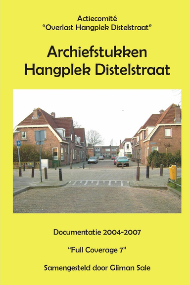 Archiefstukken Hangplek Distelstraat